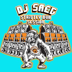 Dj Saeg – Strictly Dub Session Feb&nbsp;2023