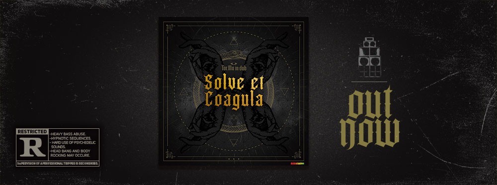 TORMA IN DUB presenta su álbum  SOLVE ET&nbsp;COAGULA.