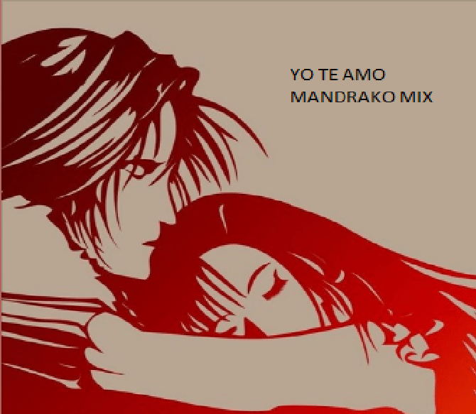Yo Te Amo Remix Wakala Que Rico MANDRAKO&nbsp;MIX