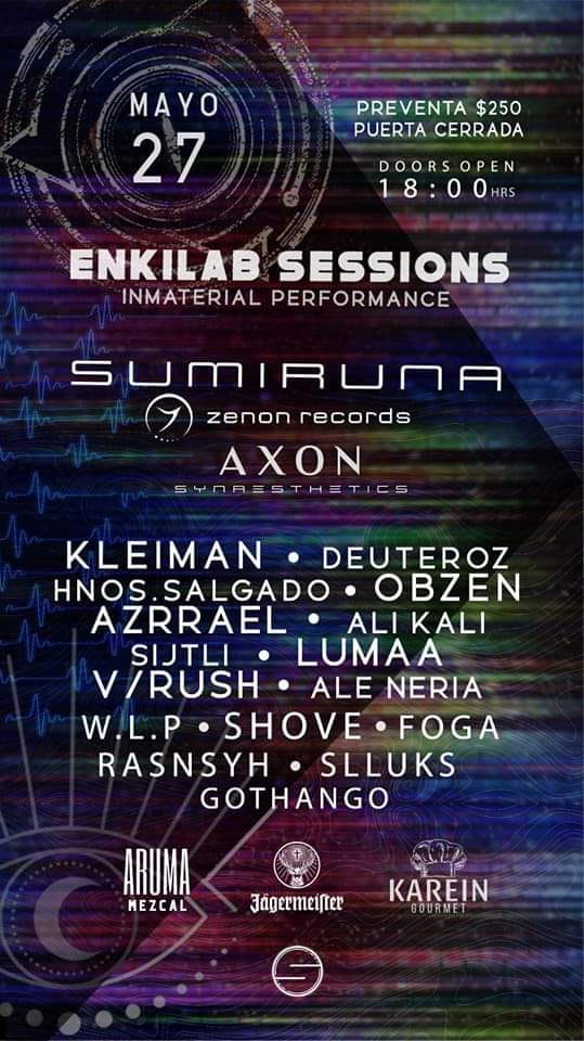 ¡No te pierdas las Enkilab Sessions! 🎶🔥 Este sábado 27 de mayo, te trae una noche llena de música electrónica y buen ambiente. En este evento imperdible, disfrutarás del talento de Enkilab Records y Sumiruna de Zenon Records, junto a Axon de Synaesthetic. Además, Aruma Mezcal y Jagermeister estarán presentes para deleitar tu paladar. ¡Adquiere tu preventa ahora mismo y descubre la ubicación secreta! 📍 No te pierdas esta experiencia única. ¡Te esperamos en la Ciudad de México! #EnkilabSessions #XFDRNEWS #PsyFamily