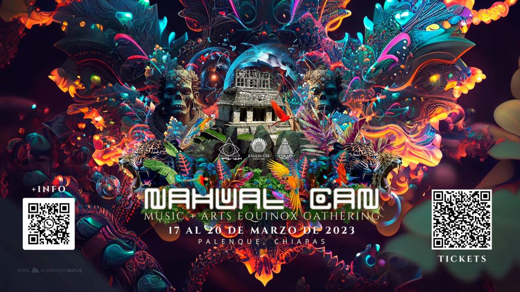 Nahual Can Music + Arts Equinox Gathering (17-20 Marzo Palenque&nbsp;2023)