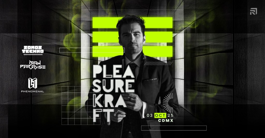 Pleasurekraft 3 oct&nbsp;CDMX