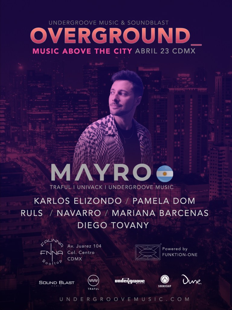 OVERGROUND  [Mayro 🇦🇷] Jueves 23 Abril&nbsp;CDMX